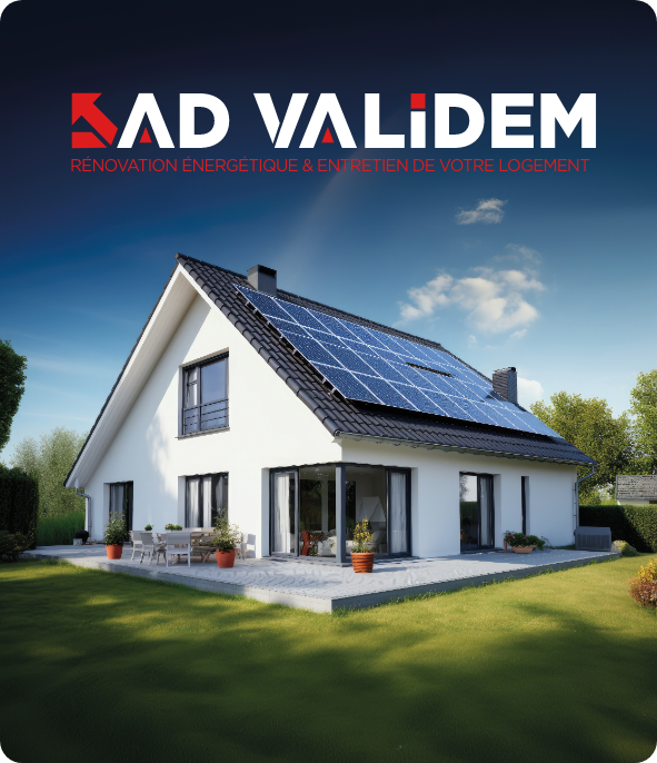 Advalidem; Rénovation énergétique; Audit énergétique; Maison solaire